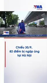 Chiều 30/9, 82 điểm bị ngập úng tại Hà Nội