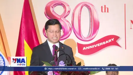 80 năm Quốc khánh: Ấn Độ luôn đồng hành cùng Việt Nam