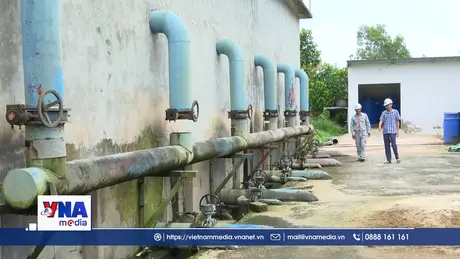 Ninh Bình đảm bảo nguồn nước sạch an toàn cho người dân
