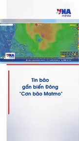Tin bão gần biển Đông - Cơn bão Matmo