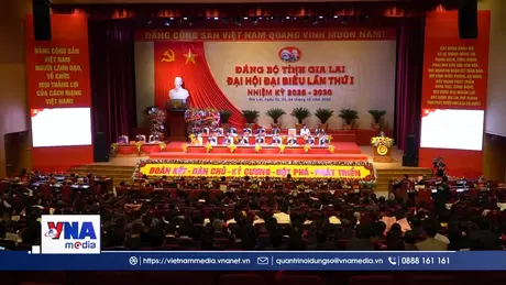 Bế mạc Đại hội Đảng bộ tỉnh Gia Lai lần thứ I