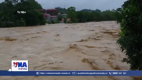 Ứng phó với lũ đặc biệt lớn trên sông Cầu, sông Thương, sông Lục Nam