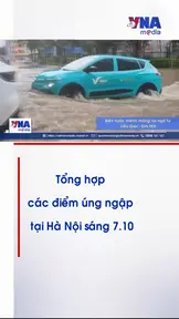 Tổng hợp các điểm úng ngập tại Hà Nội sáng 7/10