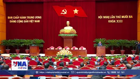 Bế mạc Hội nghị lần thứ 13 Ban Chấp hành Trung ương Đảng khóa XIII
