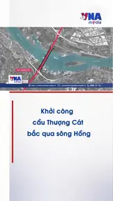 Khởi công cầu Thượng Cát bắc qua sông Hồng