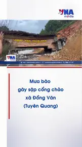 Mưa bão gây sập cổng chào xã Đồng Văn (tỉnh Tuyên Quang)
