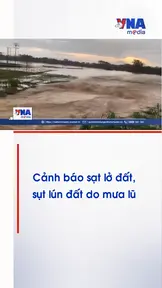 Cảnh báo sạt lở đất, sụt lún đất do mưa lũ