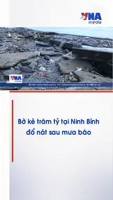 Bờ kè trăm tỷ tại Ninh Bình đổ nát sau mưa bão