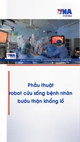 Phẫu thuật robot cứu sống bệnh nhân bướu thận khổng lồ