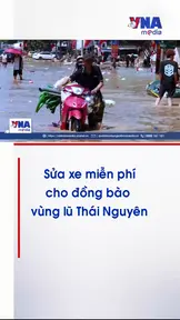 Sửa xe miễn phí cho đồng bào vùng lũ Thái Nguyên