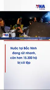 Bắc Ninh: Nước đang rút nhanh, còn hơn 15.300 hộ bị cô lập