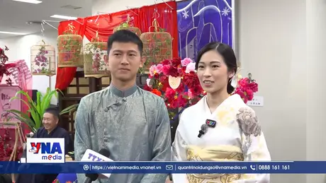 Tình yêu không biên giới Việt - Nhật: Gắn kết hai dân tộc