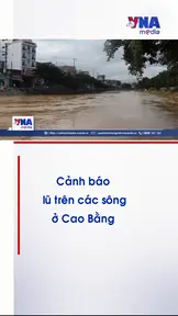 Cảnh báo lũ trên các sông ở Cao Bằng 