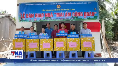 Vĩnh Long trao “Mái ấm công đoàn