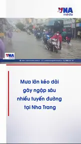 Mưa lớn kéo dài gây ngập sâu nhiều tuyến đường tại Nha Trang