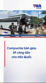 Campuchia bàn giao 59 công dân cho Hàn Quốc