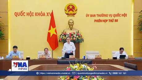 Bế mạc Phiên họp thứ 50 của Ủy ban Thường vụ Quốc hội
