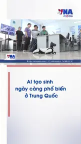 AI tạo sinh ngày càng phổ biến ở Trung Quốc