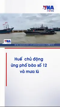 Huế chủ động ứng phó với bão số 12 và mưa lũ