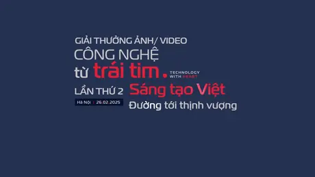 Lễ trao giải và trưng bày giải thưởng Công nghệ từ trái tim mùa 2