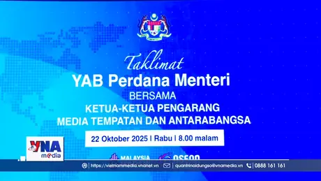 Malaysia nhấn mạnh thành tựu của ASEAN