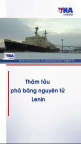 Thăm tàu phá băng nguyên tử Lenin