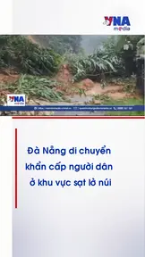 Đà Nẵng di chuyển khẩn cấp người dân ở khu vực sạt lở núi