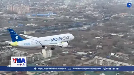 Nga cho bay thử mẫu máy bay MC-21 hoàn toàn “nội địa hóa”