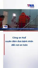 Công an Huế xuyên đêm đưa bệnh nhân đến nơi an toàn