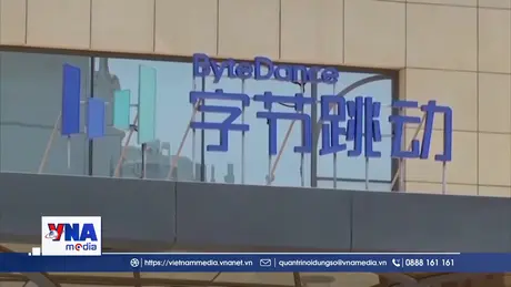 Trung Quốc thông qua thỏa thuận chuyển giao TikTok