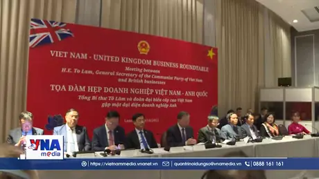 Tổng Bí thư Tô Lâm dự Tọa đàm Doanh nghiệp Việt Nam-Anh