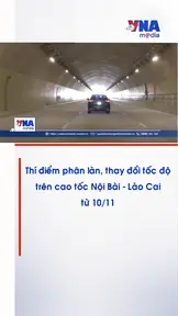 Thí điểm phân làn, thay đổi tốc độ trên cao tốc Nội Bài - Lào Cai