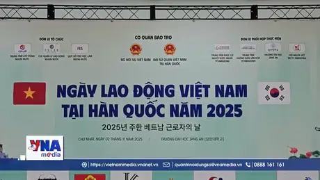 Ngày hội lớn tôn vinh người lao động Việt Nam tại Hàn Quốc