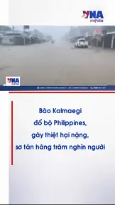 Bão Kalmaegi đổ bộ Philippines gây thiệt hại nặng, sơ tán hàng trăm nghìn người