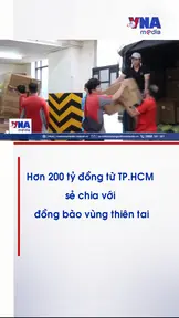 Hơn 200 tỷ đồng từ TP.HCM sẻ chia với đồng bào vùng thiên tai