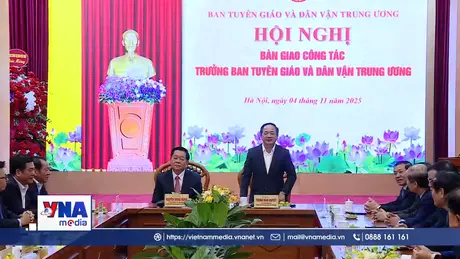 Bàn giao công tác Trưởng ban Tuyên giáo và Dân vận Trung ương