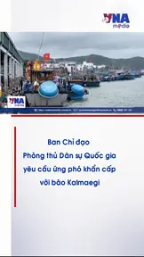 Ban Chỉ đạo Phòng thủ Dân sự Quốc gia yêu cầu ứng phó khẩn cấp với bão Kalmaegi