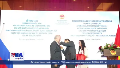 Trao tặng huân chương hữu nghị cho người bạn Nga của Việt Nam