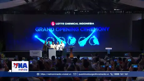 Indonesia khai trương nhà máy hóa dầu lớn nhất Đông Nam Á