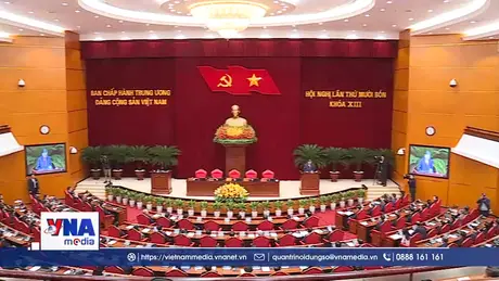 Bế mạc Hội nghị lần thứ 14 Ban Chấp hành Trung ương Đảng khóa XIII