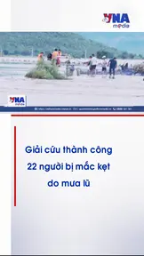 Gia Lai: Giải cứu thành công 22 người bị mắc kẹt do mưa lũ