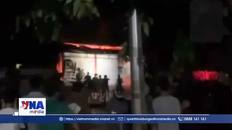 Cháy cửa hàng tạp hóa, 2 mẹ con thương vong