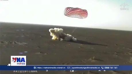 Phi hành đoàn Thần Châu 20 trở về Trái Đất an toàn