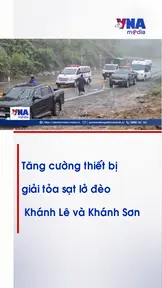 Tăng cường thiết bị giải tỏa sạt lở đèo Khánh Lê và Khánh Sơn 