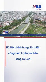 Hà Nội chỉnh trang, tái thiết công viên tuyến hai bên sông Tô Lịch