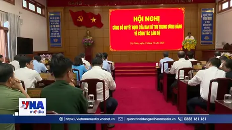 Tây Ninh công bố Quyết định của Ban Bí thư về công tác cán bộ