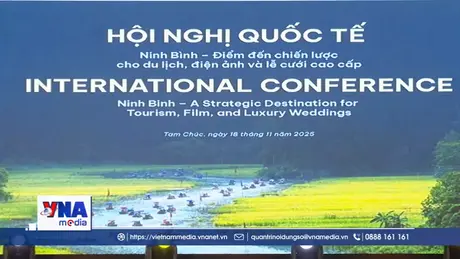 Hội nghị quốc tế Ninh Bình điểm đến chiến lược cho du lịch