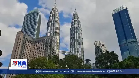 Kinh tế Malaysia được dự báo tăng trưởng hàng đầu khu vực