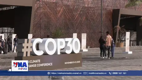 Bất đồng về nhiên liệu hóa thạch tại COP30