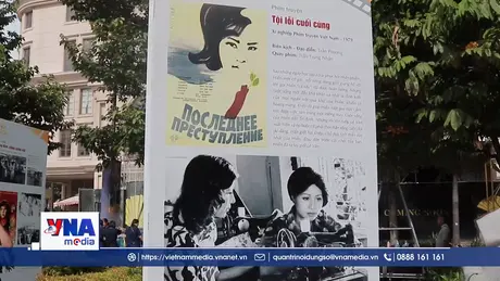 Triển lãm “TPHCM vươn mình cùng đất nước qua góc nhìn điện ảnh”